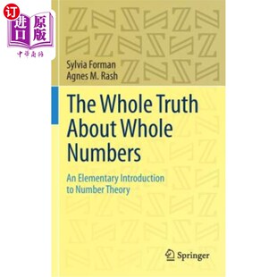 海外直订The Whole Truth about Whole Numbers: An Elementary Introduction to Number Theory 关于整数的全部真理：数论概论