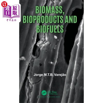 海外直订Biomass, Bioproducts and Biofuels 生物质，生物产品和生物燃料