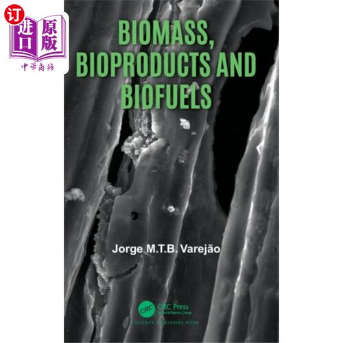 海外直订Biomass, Bioproducts and Biofuels 生物质，生物产品和生物燃料