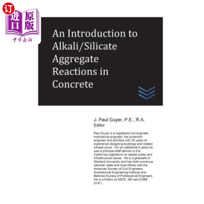 海外直订An Introduction to Alkali/Silicate Aggregate Reactions in Concrete 混凝土中碱/硅酸盐骨料反应导论