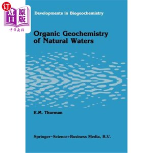 海外直订Organic Geochemistry of Natural Waters 天然水体有机地球化学