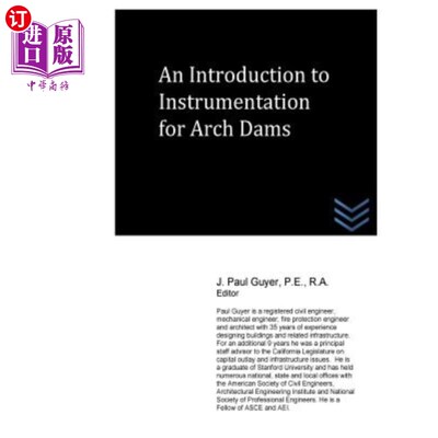 海外直订An Introduction to Instrumentation for Arch Dams 拱坝仪表介绍