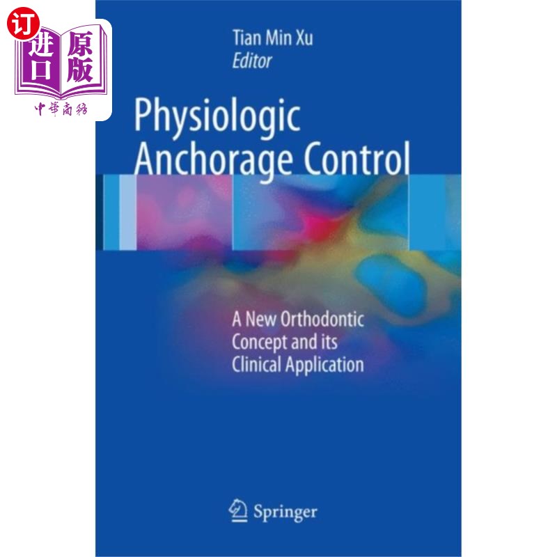 海外直订医药图书Physiologic Anchorage Control 生理性锚地控制