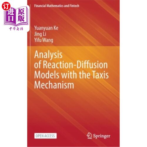 海外直订Analysis of Reaction-Diffusion Models with the Taxis Mechanism 具有趋向性机制的反应扩散模型分析