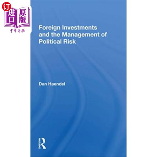海外直订Foreign Investments And The Management Of Politi... 《外国投资与政治风险管理