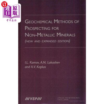 海外直订Geochemical Methods of Prospecting for Non-Metal... 非金属矿产地球化学找矿方法