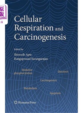 海外直订Cellular Respiration and Carcinogenesis 细胞呼吸和癌变