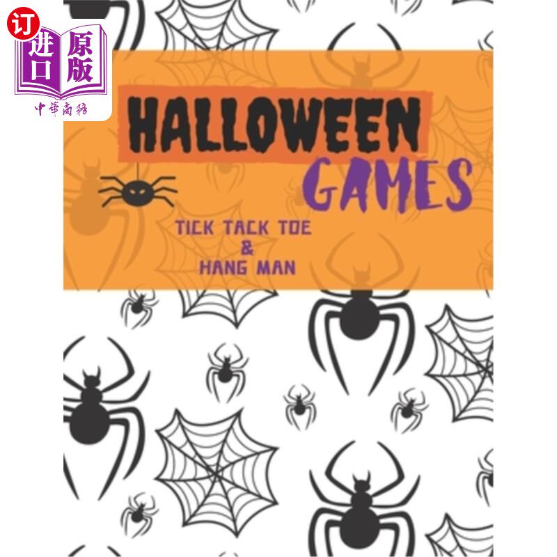 海外直订Halloween Games: An Activity and Game Book Featuring Tic Tac Toe and Hang Man fo 万圣节游戏：全家福的活动和