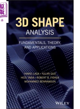 现货 三维形状分析 基础 理论与应用 3D Shape Analysis Mohammed Bennamoun 英文原版【中商原版】wiley