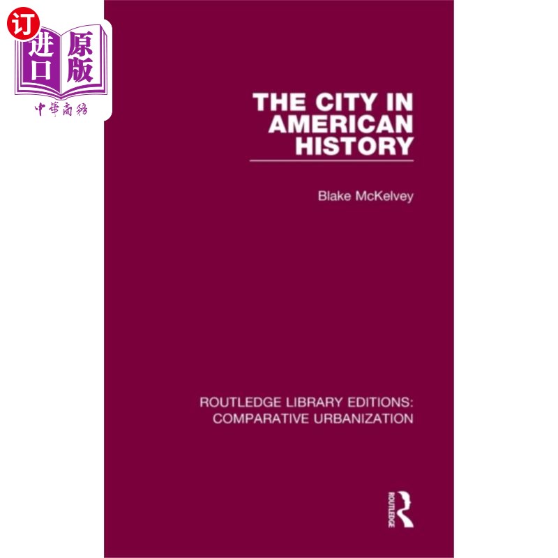 海外直订City in American History 美国历史上的城市