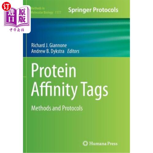海外直订Protein Affinity Tags: Methods and Protocols 蛋白质亲和标记：方法和方案