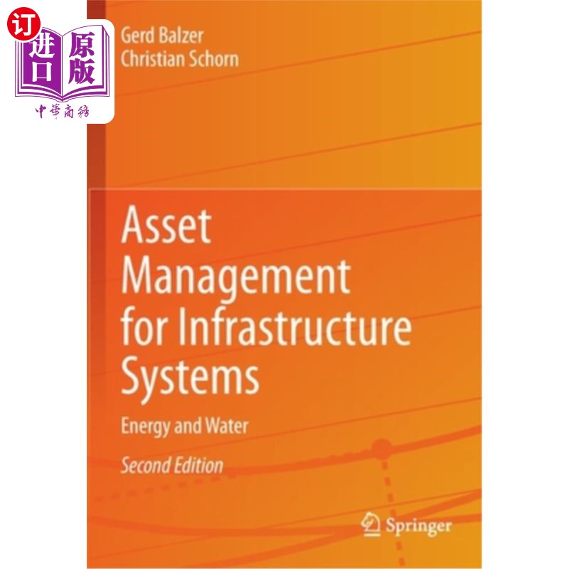 海外直订Asset Management for Infrastructure Systems: Energy and Water 基础设施系统的资产管理:能源和水