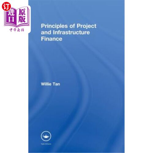 海外直订Principles of Project and Infrastructure Finance 项目和基础设施融资原则