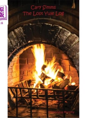 海外直订Cary Simms: The Lost Yule Log 卡里·西姆斯：丢失的圣诞原木