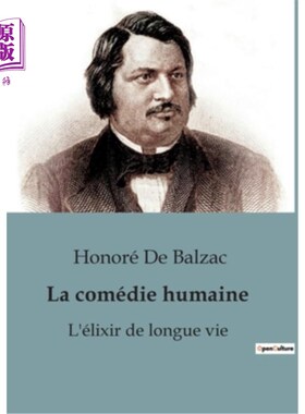 海外直订法语 La comédie humaine: L'élixir de longue vie 人类喜剧:长生不老药