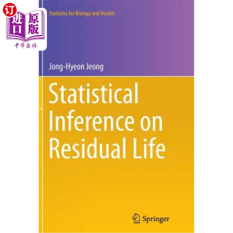 海外直订医药图书Statistical Inference on Residual Life 剩余寿命的统计推断