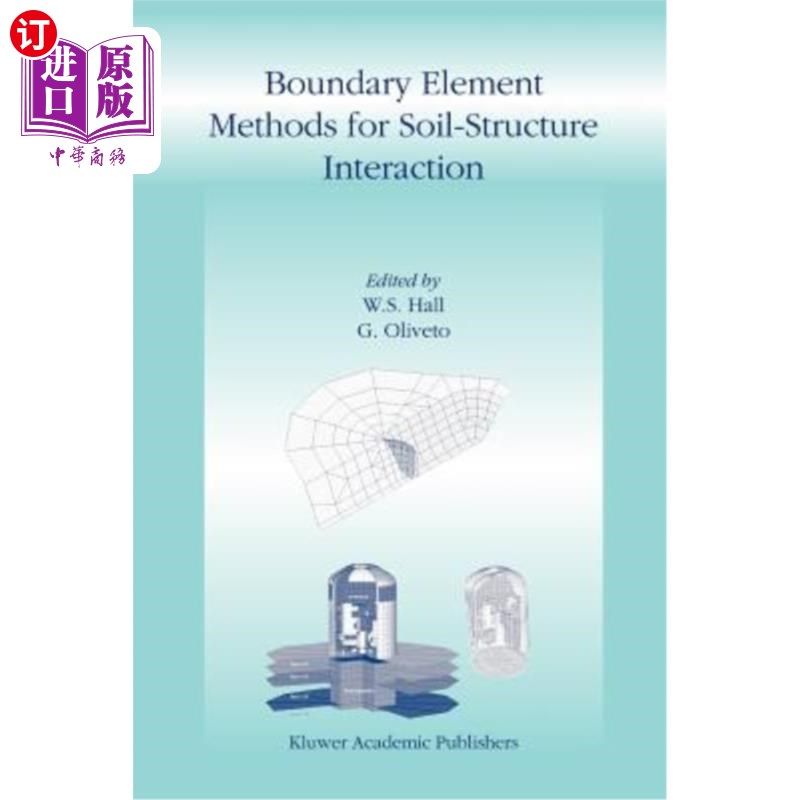 海外直订Boundary Element Methods for Soil-Structure Interaction 土-结构相互作用的边界元法