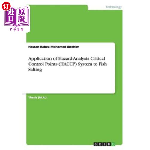 海外直订Application of Hazard Analysis Critical Control Points (HACCP) System to Fish Sa 危害分析关键控制点（HACCP