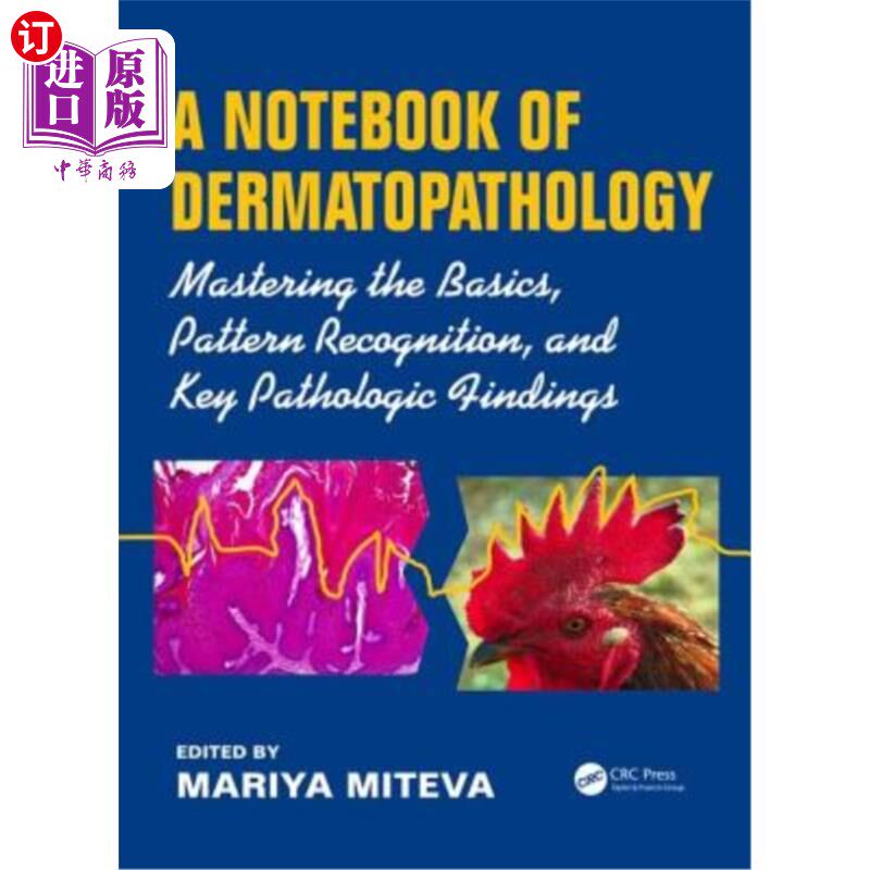 海外直订医药图书A Notebook of Dermatopathology: Mastering the Basics, Pattern Recognition, and K 皮肤病理学笔记本: