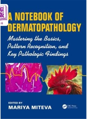 海外直订医药图书A Notebook of Dermatopathology: Mastering the Basics, Pattern Recognition, and K 皮肤病理学笔记本: