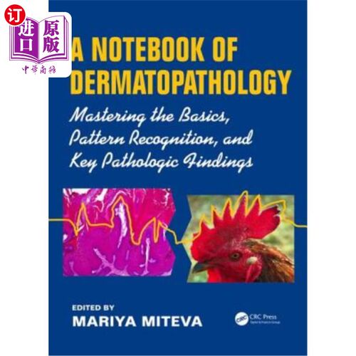 海外直订医药图书A Notebook of Dermatopathology: Mastering the Basics, Pattern Recognition, and K 皮肤病理学笔记本: