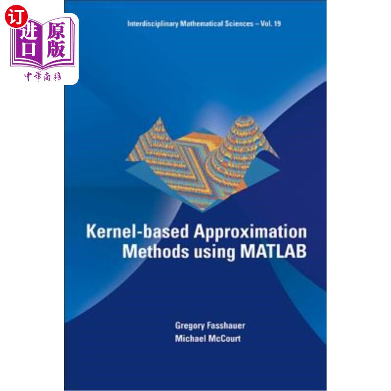海外直订Kernel-Based Approximation Methods Using MATLAB 基于核的近似方法