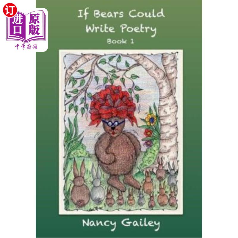 海外直订If Bears Could Write Poetry 如果熊能写诗