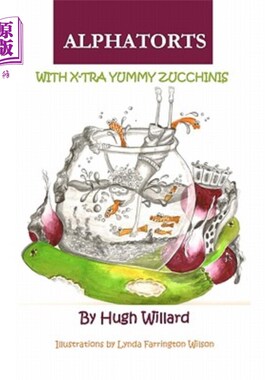海外直订Alphatorts: With X-tra Yummy Zuchinnis Alphatorts：和X-tra美味的祖奇尼