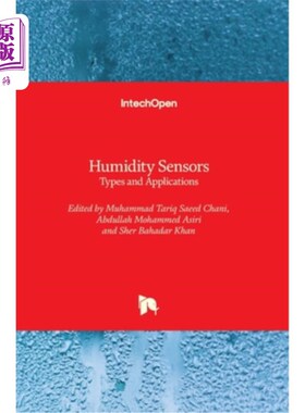 海外直订Humidity Sensors: Types and Applications 湿度传感器:类型和应用