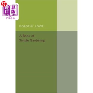 海外直订A Book of Simple Gardening 一本简单的园艺书籍