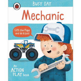 Busy Day: Mechanic 小瓢虫职业机关书：机械师 英文原版 进口图书 儿童绘本 幼儿图画书 精品绘本 纸板书童书【中商原版】