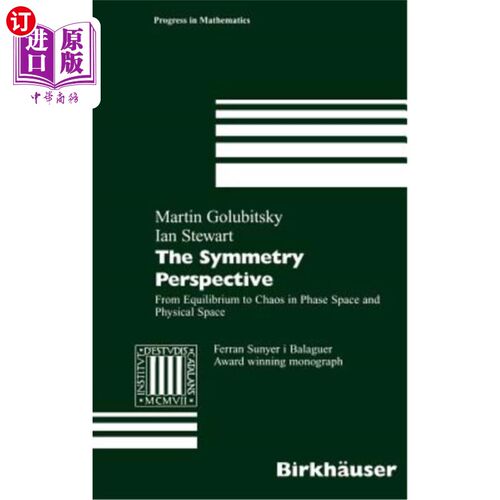 海外直订The Symmetry Perspective: From Equilibrium to Chaos in Phase Space and Physical  对称视角：从相空间和物理空