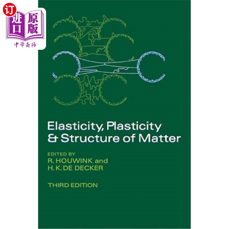 海外直订Elasticity, Plasticity and Structure of Matter 物质的弹性、塑性与结构“，
