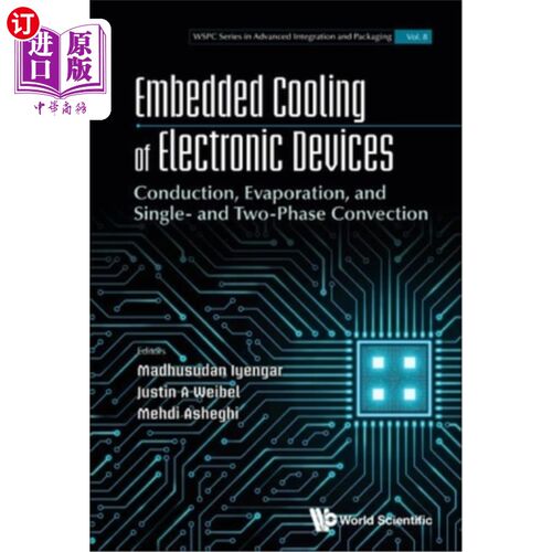 海外直订Embedded Cooling of Electronic Devices 电子设备的嵌入式冷却