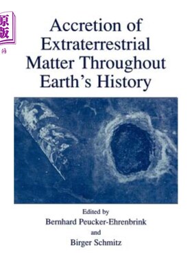 海外直订Accretion of Extraterrestrial Matter Throughout Earth's History 地外物质在地球历史上的累积