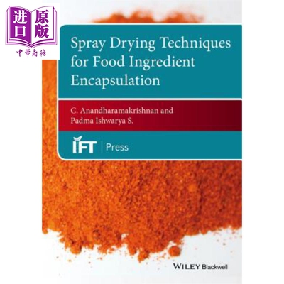 现货 Spray Drying Techniques for Food Ingredient Encapsulation【中商原版】