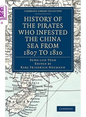海外直订History of the Pirates Who Infested the China Sea from 1807 to 1810 1807年至1810年中国海上海盗出没史