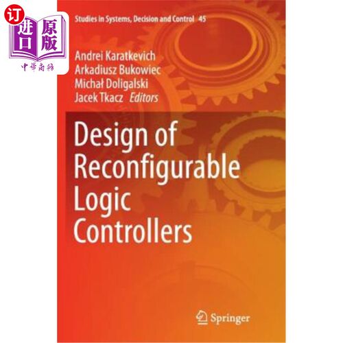 海外直订Design of Reconfigurable Logic Controllers 可重构逻辑控制器的设计