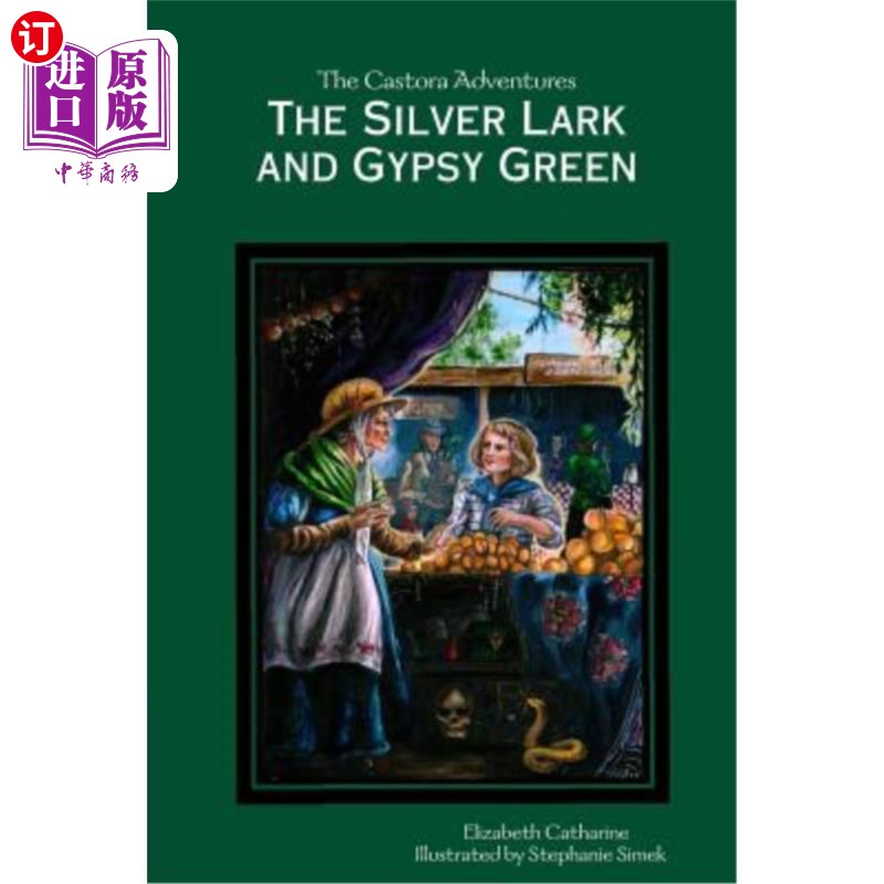 海外直订The Silver Lark and Gypsy Green 银色云雀和吉普赛绿