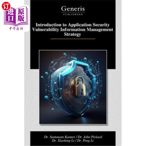 海外直订Introduction to Application Security Vulnerability Information Management Strate 应用安全漏洞信息管理策略简