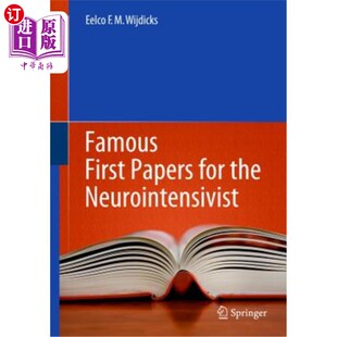 海外直订医药图书Famous First Papers for the Neurointensivist 神经危重症专家的第一篇著名论文
