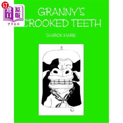 海外直订Granny's Crooked Teeth 奶奶的歪牙