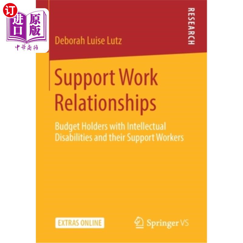 海外直订Support Work Relationships: Budget Holders with Intellectual Disabilities and Th 支持工作关系:有智力障碍的