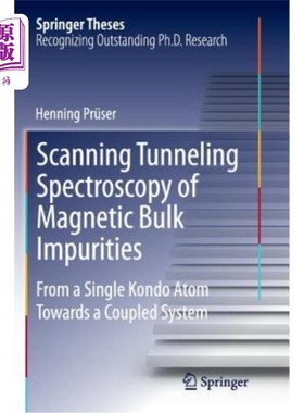 海外直订Scanning Tunneling Spectroscopy of Magnetic Bulk Impurities: From a Single Kondo