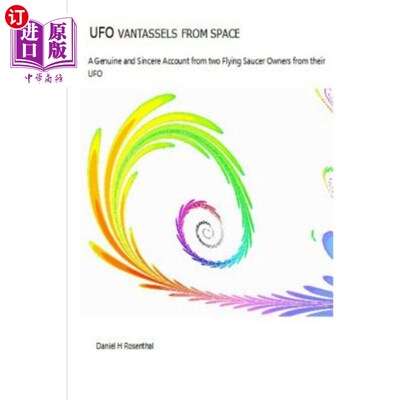 海外直订UFO Vantassels From Space: A sincere account by two flying saucer owners from th 来自太空的UFO万达：两位飞