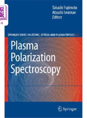 海外直订Plasma Polarization Spectroscopy 等离子体偏振光谱学