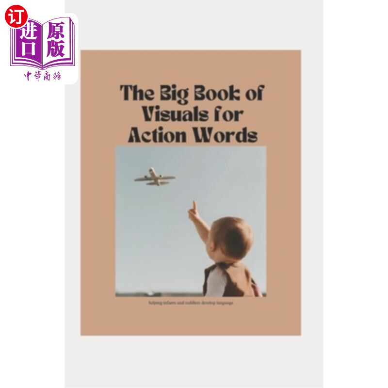 海外直订The Big Book of Visuals for Action Words 行动语言的视觉大书