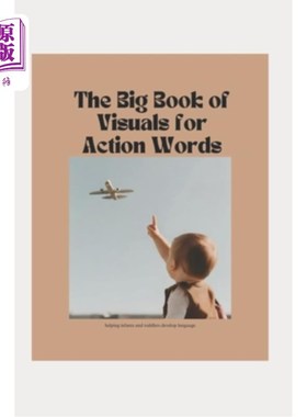 海外直订The Big Book of Visuals for Action Words 行动语言的视觉大书