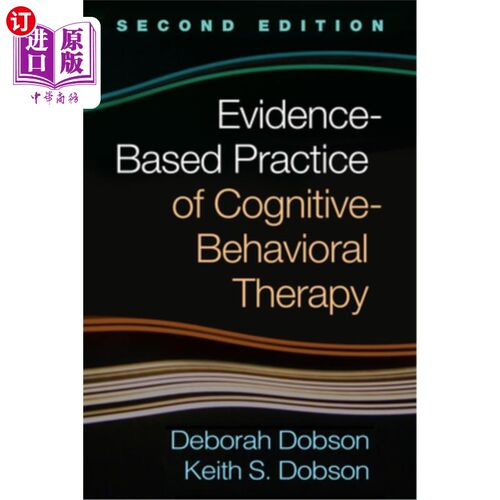海外直订Evidence-Based Practice of Cognitive-Behavioral Therapy 认知行为疗法的循证实践