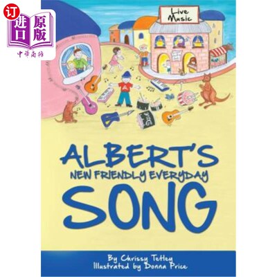 海外直订Albert's New Friendly Everyday Song 艾伯特新的友好日常歌曲